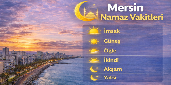 Mersin Namaz Vakitleri